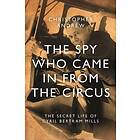 The Spy Who Came in From the Circus