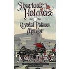 Sherlock Holmes and The Crystal Palace Murder