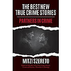 The Best New True Crime Stories: Partners in Crime