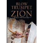 Blow the Trumpet in Zion