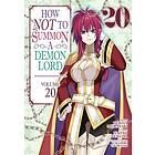 How NOT to Summon a Demon Lord (Manga) Vol. 20