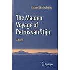 The Maiden Voyage of Petrus van Stijn