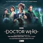 Doctor Who: The Companion Chronicles The Second Doctor Volume 3