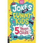 Jokes for Funny Kids: 5 Year Olds