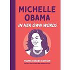 Michelle Obama: In Her Own Words