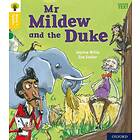 Oxford Reading Tree Word Sparks: Level 5: Mr Mildew and the Duke