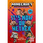 Minecraft: It¿s Now or Nether