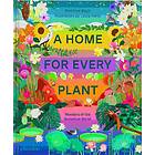 A Home for Every Plant