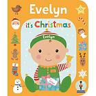 It's Christmas Evelyn