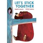 Let's Stick Together