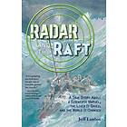 Radar and the Raft