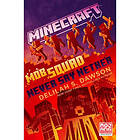 Minecraft: Mob Squad: Never Say Nether