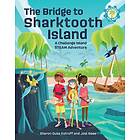 The Bridge to Sharktooth Island