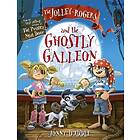 The Jolley-Rogers and the Ghostly Galleon