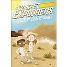 The Secret Explorers and the Desert Disappearance