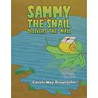 Sammy the Snail Delivers the Mail