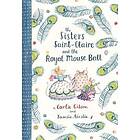 Sisters Saint-Claire and the Royal Mouse Ball