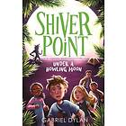 Shiver Point: Under A Howling Moon