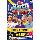 Match Attax Extra Time Teasers