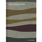 How to Read a Rock