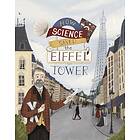 How Science Saved the Eiffel Tower