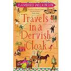 Travels in a Dervish Cloak