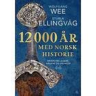 12 000 år med norsk historie