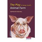 The Play of Animal Farm