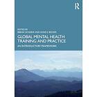 Global Mental Health Training and Practice