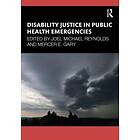 Disability Justice in Public Health Emergencies