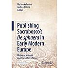 Publishing Sacrobosco's De sphaera in Early Modern Europe