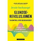 Glukoserevolusjonen