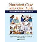 Nutrition Care of the Older Adult