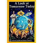 A Look at Tomorrow Today (häftad, eng)
