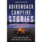 Adirondack Campfire Stories (häftad, eng)