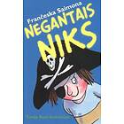 Negantais niks (häftad, lav)