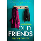 Old Friends (häftad, eng)