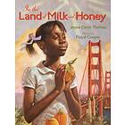 In the Land of Milk and Honey (häftad, eng)