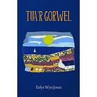 Tua'r Gorwel (häftad, wel)