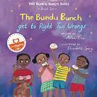 The Bundu Bunch get to Right two Wrongs (häftad, eng)