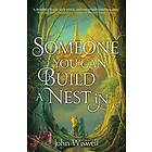 Someone You Can Build A Nest In (pocket, eng)