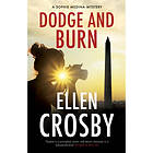 Dodge and Burn (inbunden, eng)