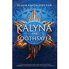 Kalyna The Soothsayer (häftad, eng)