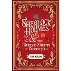 Sherlock Holmes and the Twelve Thefts of Christmas (häftad, eng)