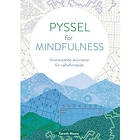 Pyssel för mindfulness (häftad)