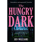 The Hungry Dark (häftad, eng)