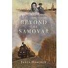 Beyond the Samovar (häftad, eng)