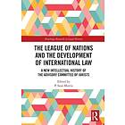 The League of Nations and the Development of International Law (häftad, eng)