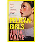 Pelican Girls (häftad eng)
