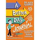 A Better Day Journal